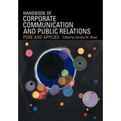 A Handbook of Corporate Communication and Public Relations