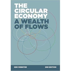 The Circular Economy: A Wealth of Flows