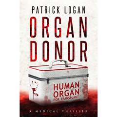 Organ Donor: A Medical Thriller