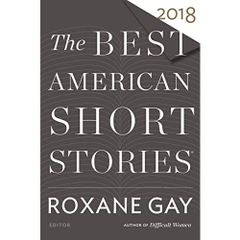 The Best American Short Stories 2018