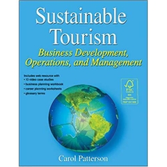 Sustainable Tourism: Business Development, Operations and Management