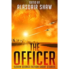 The Officer: Eleven Science Fiction Short Stories