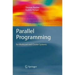 Parallel Programming: for Multicore and Cluster Systems