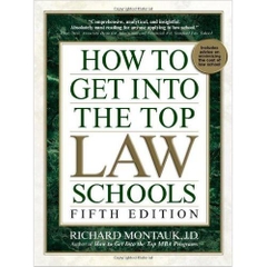 How to Get Into Top Law Schools 5th Edition (How to Get Into the Top Law Schools)