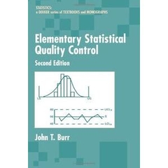 Elementary Statistical Quality Control, 2nd Edition