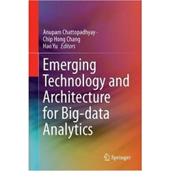 Emerging Technology and Architecture for Big-data Analytics