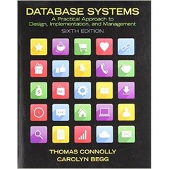 Database Systems: A Practical Approach to Design, Implementation, and Management (6th Edition)