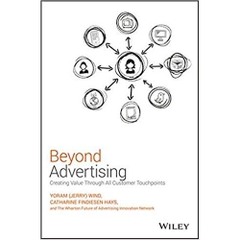 Beyond Advertising: Creating Value Through All Customer Touchpoints