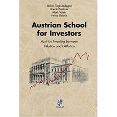 Austrian School for Investors: Austrian Investing between Inflation and Deflation