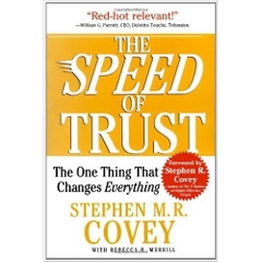 The SPEED of Trust: The One Thing That Changes Everything