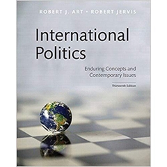 International Politics: Enduring Concepts and Contemporary Issues