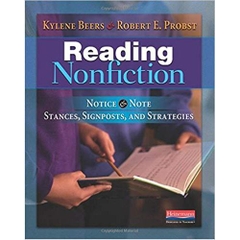 Reading Nonfiction: Notice & Note Stances, Signposts, and Strategies