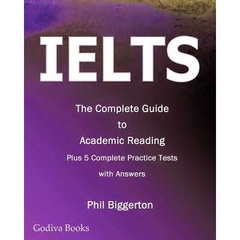 IELTS - The Complete Guide to Academic Reading