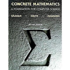 Concrete Mathematics: A Foundation for Computer Science (2nd Edition)