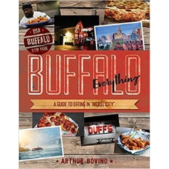 Buffalo Everything: A Guide to Eating in 