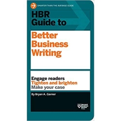 HBR Guide to Better Business Writing