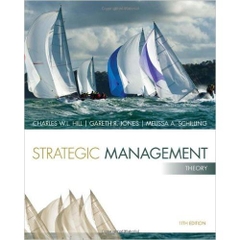 Strategic Management: Theory: An Integrated Approach, 11th Edition