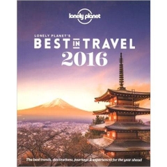 Lonely Planet's Best in Travel 2016 (Lonely Planet Best in Travel)