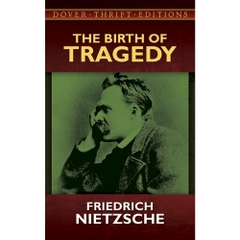 The Birth of Tragedy (Dover Thrift Editions)