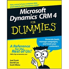 Microsoft Dynamics CRM 4 For Dummies 1st Edition