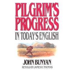 Pilgrim's Progress in Today's English