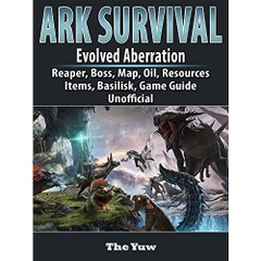 Ark Survival Evolved Aberration, Reaper, Boss, Map, Oil, Resources, Items, Basilisk, Game Guide Unofficial