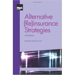 Alternative (Re)insurance Strategies: Second Edition