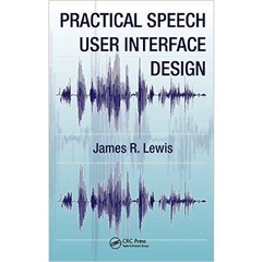 Practical Speech User Interface Design