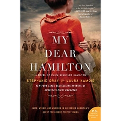 My Dear Hamilton: A Novel of Eliza Schuyler Hamilton