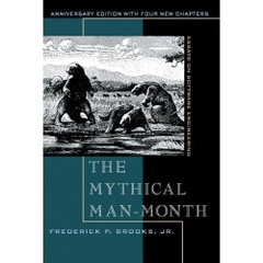 The Mythical Man-Month: Essays on Software Engineering, Anniversary Edition (2nd Edition)