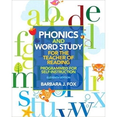 Phonics and Word Study for the Teacher of Reading: Programmed for Self-Instruction