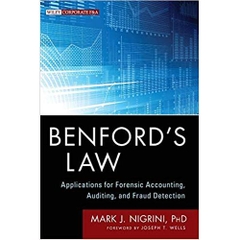Benford's Law: Applications for Forensic Accounting, Auditing, and Fraud Detection