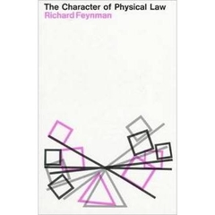 The Character of Physical Law (Messenger Lectures, 1964)