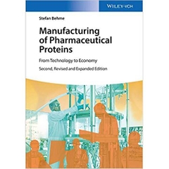 Manufacturing of Pharmaceutical Proteins: From Technology to Economy