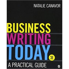 Business Writing Today: A Practical Guide