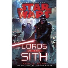 Lords of the Sith: Star Wars by Paul S. Kemp