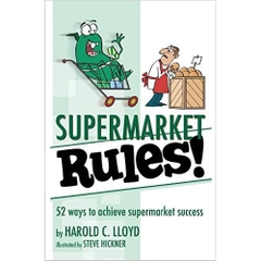 Supermarket Rules!: 52 ways to achieve supermarket success