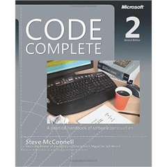 Code Complete: A Practical Handbook of Software Construction, Second Edition