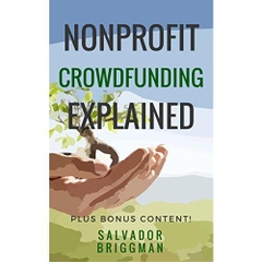 NonProfit Crowdfunding Explained: Online Fundraising Hacks to Raise More for Your NonProfit