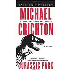 Jurassic Park: A Novel by Michael Crichton