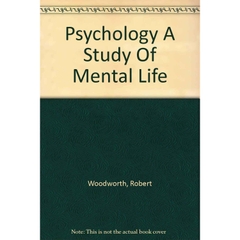 Psychology A Study Of Mental Life