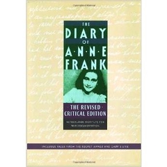 The Diary of Anne Frank: The Revised Critical Edition