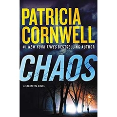 Chaos: A Scarpetta Novel