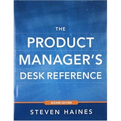 The Product Manager's Desk Reference 2E