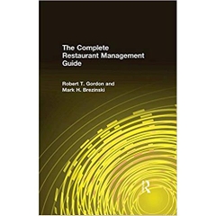 The Complete Restaurant Management Guide (Sharpe Professional)
