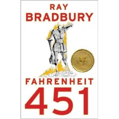 Fahrenheit 451 by Ray Bradbury