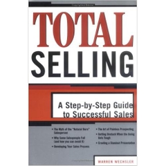 Total Selling: A Step-by-Step Guide to Successful Sales