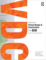 Implementing Virtual Design and Construction using BIM: Current and future practices
