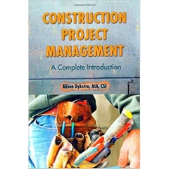 Construction Project Management: A Complete Introduction