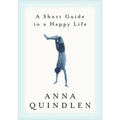 A Short Guide to a Happy Life